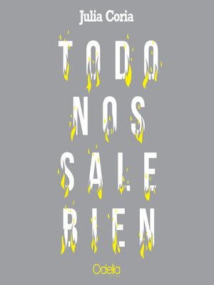 cover image of Todo nos sale bien